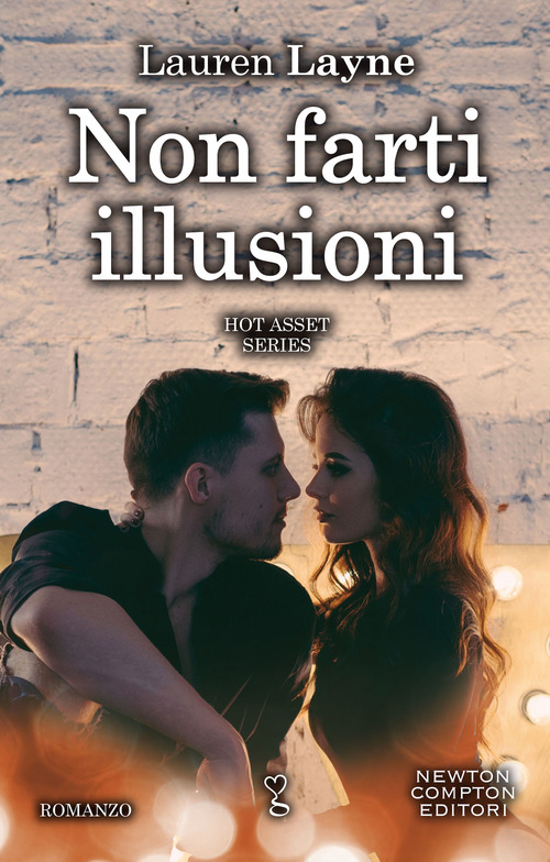 Non farti illusioni. Hot asset series