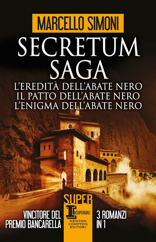 Secretum Saga: L'eredit&agrave; dell'abate nero-Il patto dell'abate nero-L'enigma dell'abate