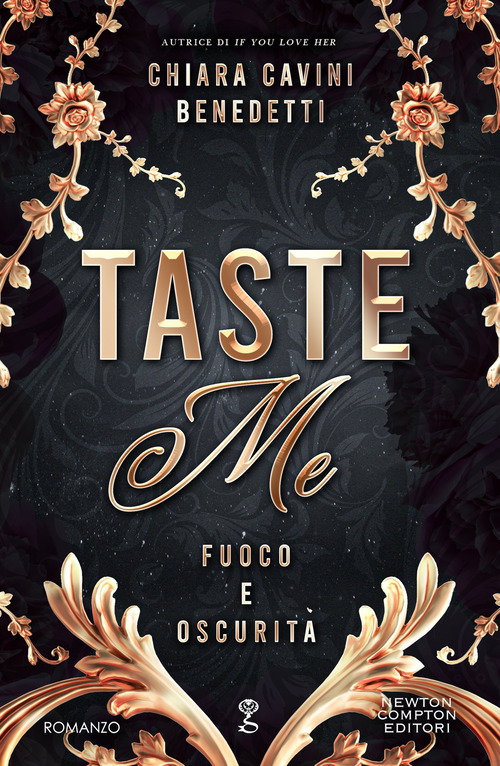Taste me. Fuoco e oscurit&agrave;