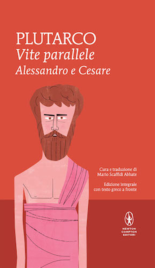 Vite parallele. Alessandro e Cesare. Testo greco a fronte