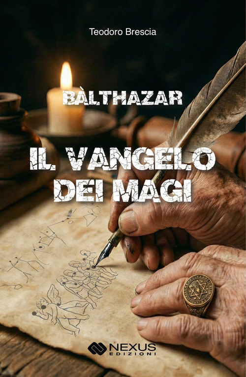 Balthazar. Il vangelo dei Magi