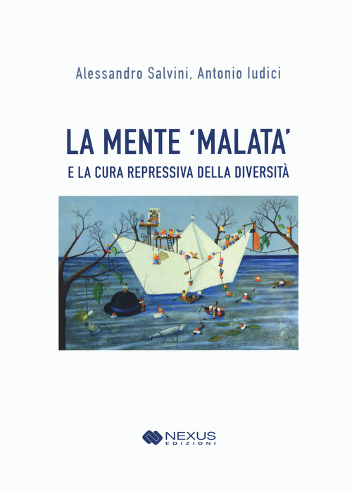 La mente 'malata' e la cura repressiva della diversità