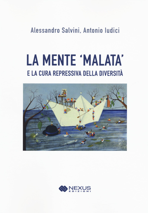 La mente 'malata' e la cura repressiva della diversità