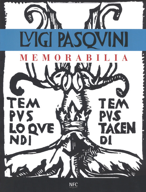 Memorabilia. Luigi Pasquini