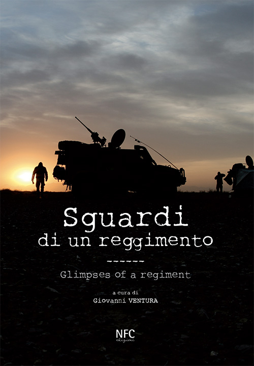 Sguardi di un reggimento-Glimpses of a regiment