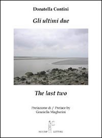 Gli ultimi due-The last two
