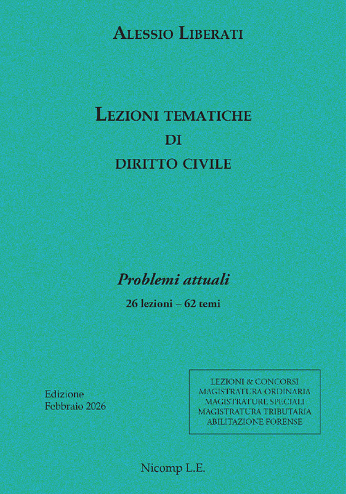 Lezioni tematiche di diritto civile. Problemi attuali