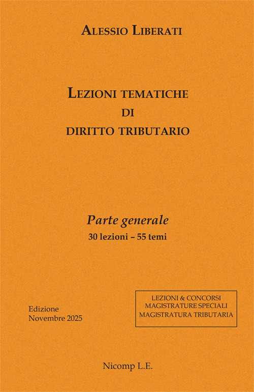 Lezioni tematiche di diritto tributario. Parte generale