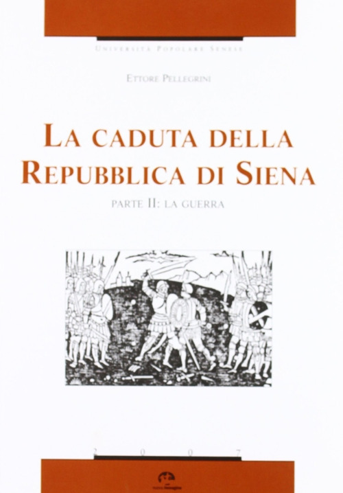 La caduta della Repubblica di Siena
