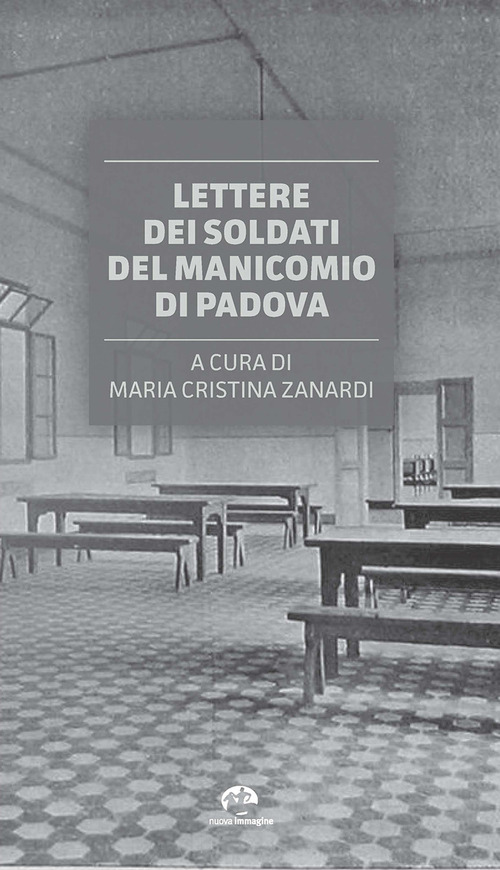 Lettere dei soldati del Manicomio di Padova