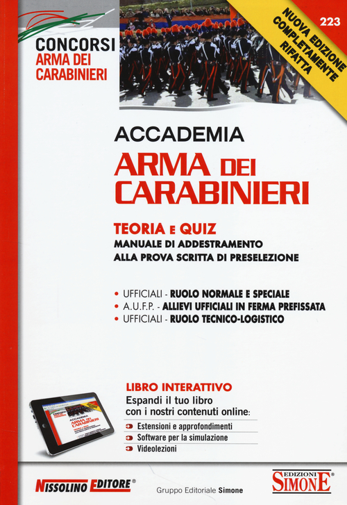 Accademia Arma dei Carabinieri. Teoria e quiz. Manuale di addestramento alla prova scritta di preselezione