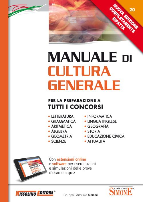 Manuale di cultura generale. Per la preparazione a tutti i concorsi
