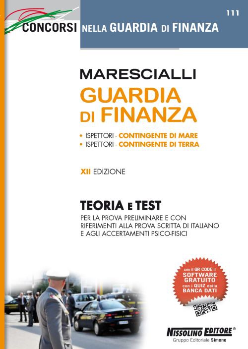 Marescialli. Guardia di finanza. Teoria e test