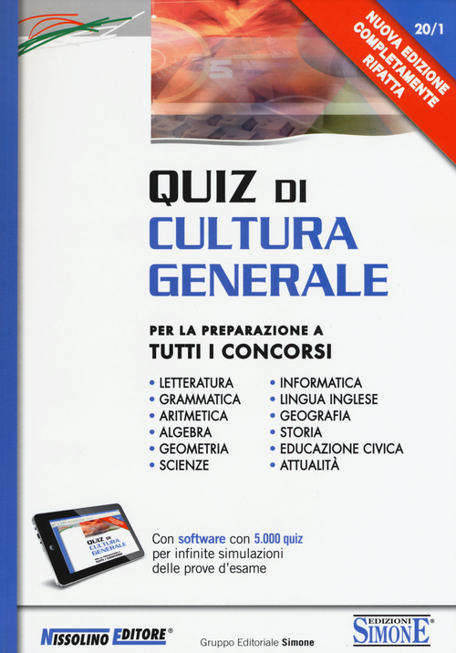 Quiz di cultura generale. Per la preparazione a tutti i concorsi
