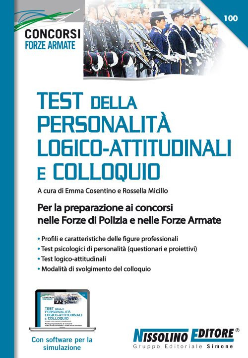 Test della personalità logico-attitudinali e colloquio. Per la preparazione ai concorsi nelle forze di polizia e nelle forze armate
