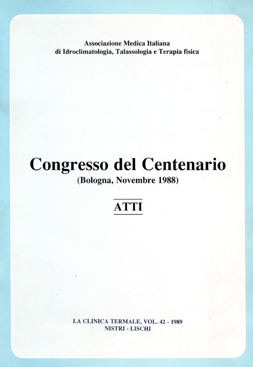 Atti del Congresso del centenario dell'Associazione medica italiana di idroclimatologia