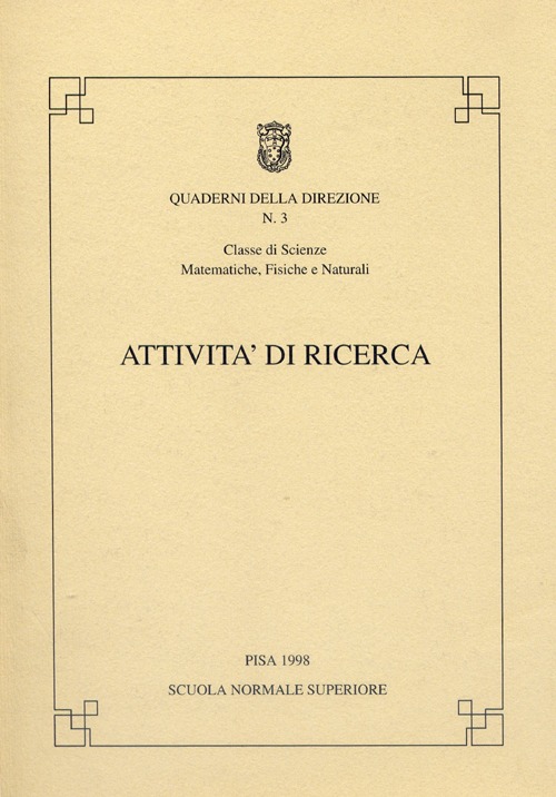 Attività di ricerca della classe di scienze matematiche, fisiche e naturali
