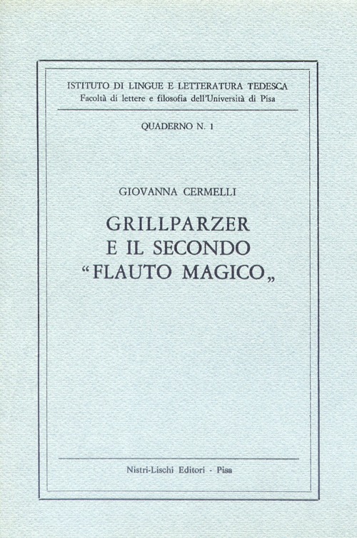 Grillparzer e il secondo «Flauto magico»