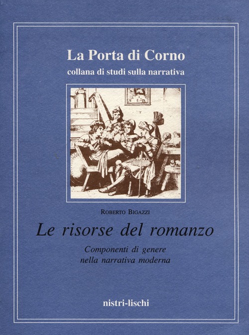 Le risorse del romanzo. Componenti di genere nella narrativa moderna