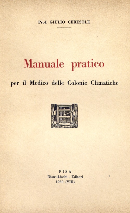 Manuale pratico per il medico delle colonie climatiche