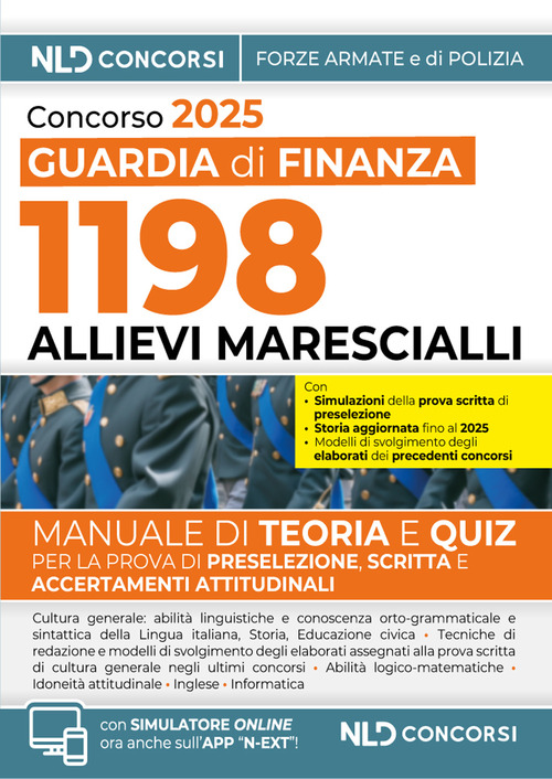 Concorso 1198 Allievi Marescialli per la Scuola Ispettori e Sovrintendenti della Guardia di Finanza 2025. Manuale di teoria + quiz