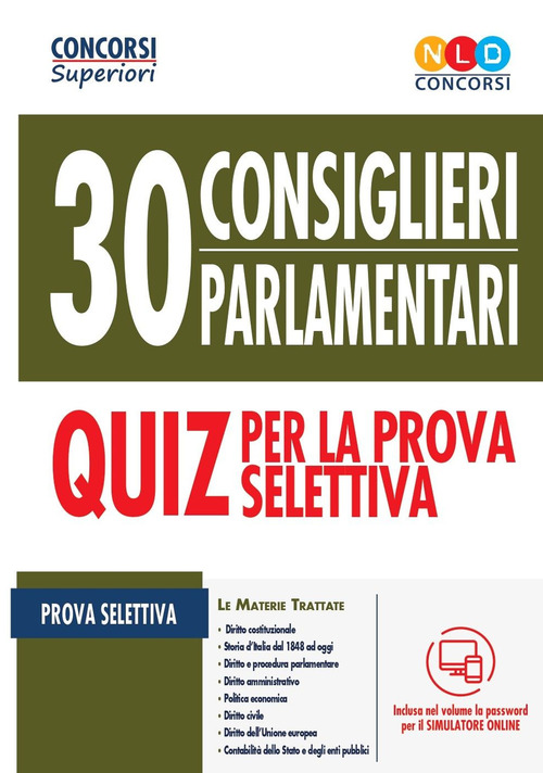 Concorso 30 consiglieri parlamentari. Quiz per la prova selettiva