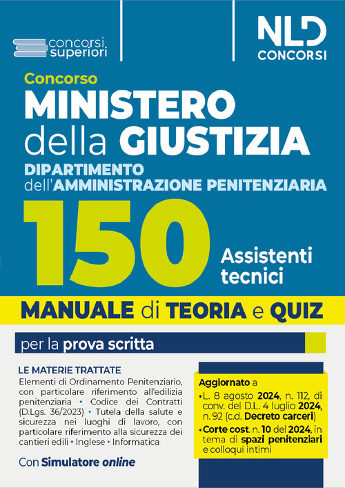 Concorso Ministero della Giustizia. 150 Assistenti tecnici per il Dipartimento dell'amministrazione penitenziaria 2024