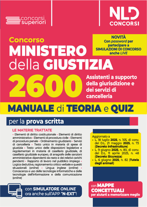 Concorso Ministero della Giustizia 2600 assistenti a supporto della giurisdizione dei servizi di cancelleria. Manuale di teoria e quiz per la prova scritta