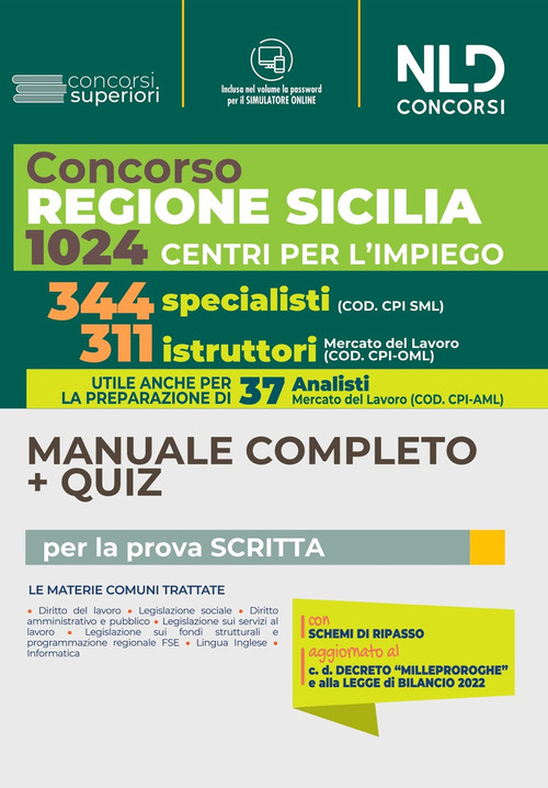 Concorso Regione Sicilia. Manuale completo + quiz per 344 Specialisti + 37 analisti + 311 Istruttori
