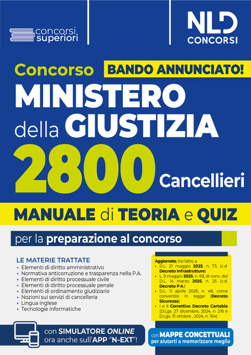 Concorso&nbsp;Ministero della Giustizia per 2800 cancellieri. Manuale con teoria e quiz 2025