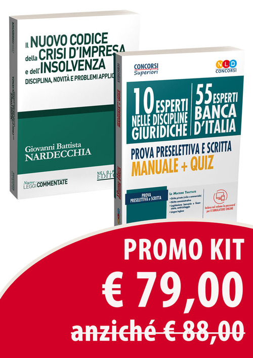 Kit Concorso 10 esperti nelle discipline giuridiche (55 esperti Banca d'Italia). Prova preselettiva e scritta. Manuale + quiz-Il nuovo codice della crisi d'impresa e dell'insolvenza