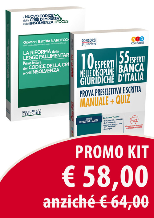 Kit Concorso 10 esperti nelle discipline giuridiche (55 esperti Banca d'Italia). Prova preselettiva e scritta. Manuale + quiz-La riforma della legge fallimentare