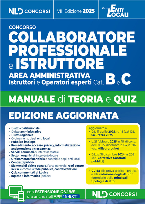 Manuale Collaboratore e Istruttore dell'area amministrativa cat. B e C negli Enti Locali. Manuale con teoria e quiz e formulario