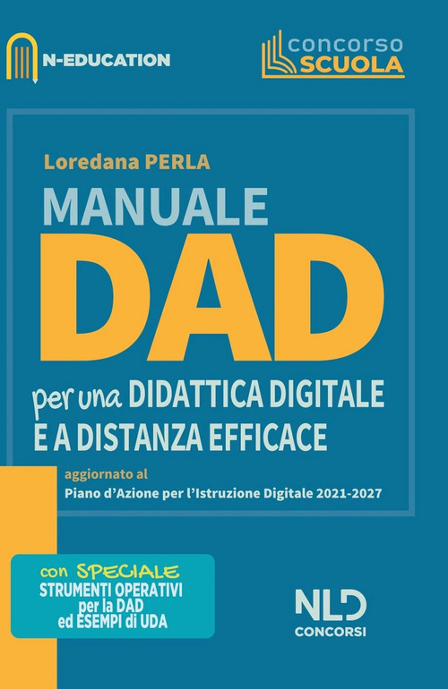 Manuale Dad. Per una didattica digitale e a distanza efficace