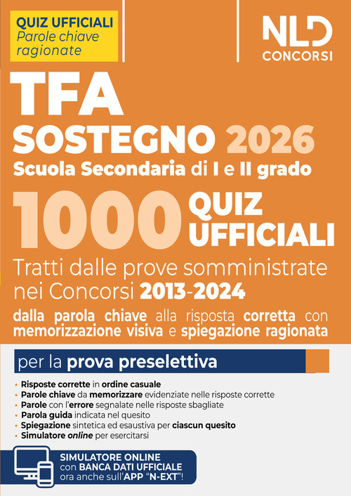 TFA sostegno 2026. 1000 quiz ufficiali per la Scuola Secondaria di I e II grado per la prova preselettiva