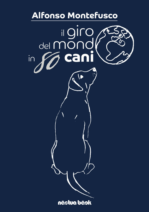 Il giro del mondo in 80 cani