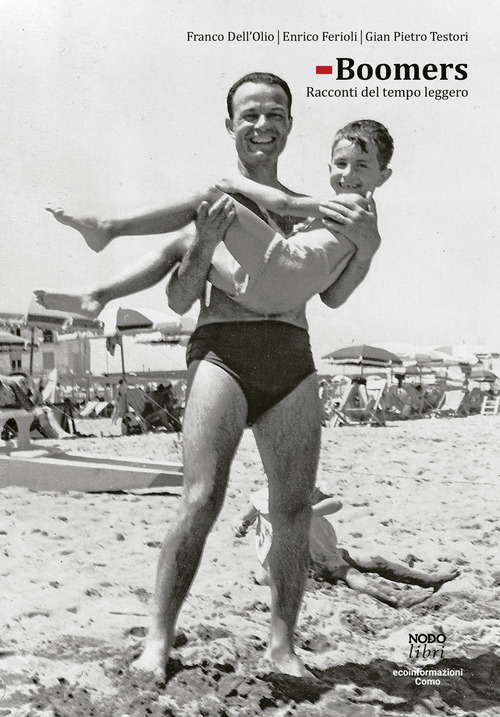 Boomers. Racconti del tempo leggero