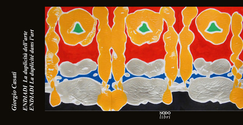 Endiadi. La duplicit&agrave; dell'arte-La duplicit&eacute; dans l'art