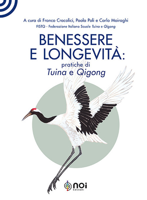 Benessere e longevit&agrave;: pratiche di tuina e qigong