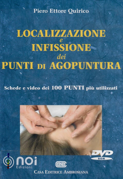 Localizzazione e infissione dei punti di agopuntura