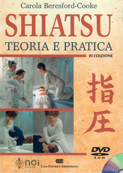 Shiatsu. Teoria e pratica