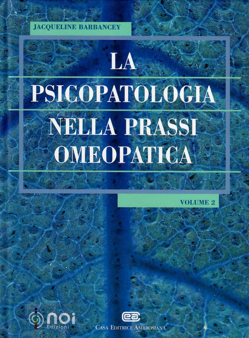 La psicopatologia nella prassi omeopatica