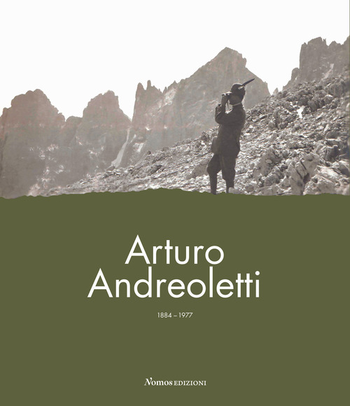 Arturo Andreoletti 1884-1977. La vita, la memoria, l'eredit&agrave;