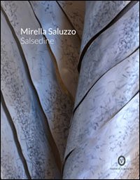 Mirella Saluzzo. Salsedine