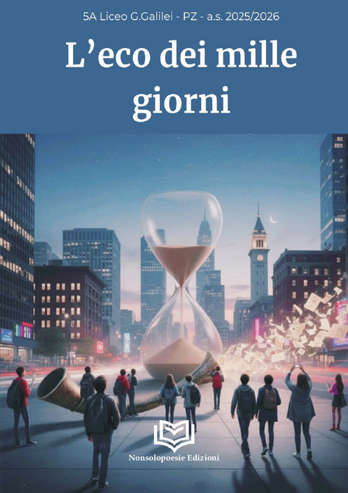 L'eco dei mille giorni