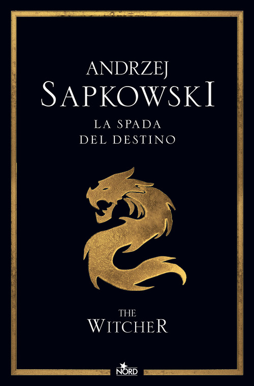 La spada del destino. The Witcher