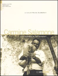 Carmine Salamone e la surdulina in Val Sermento