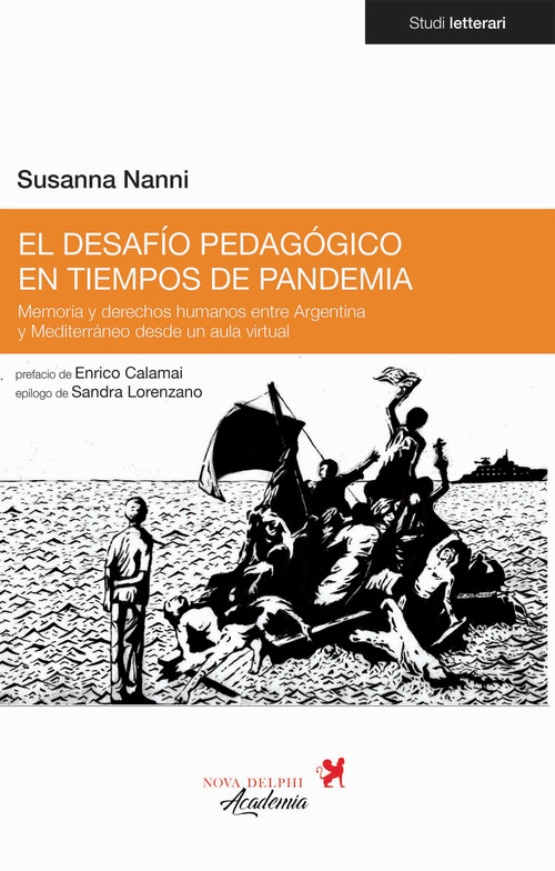 El desaf&iacute;o pedag&oacute;gico en tiempos de pandemia. Memoria y derechos humanos entre Argentina y Mediterr&aacute;neo desde un aula virtual