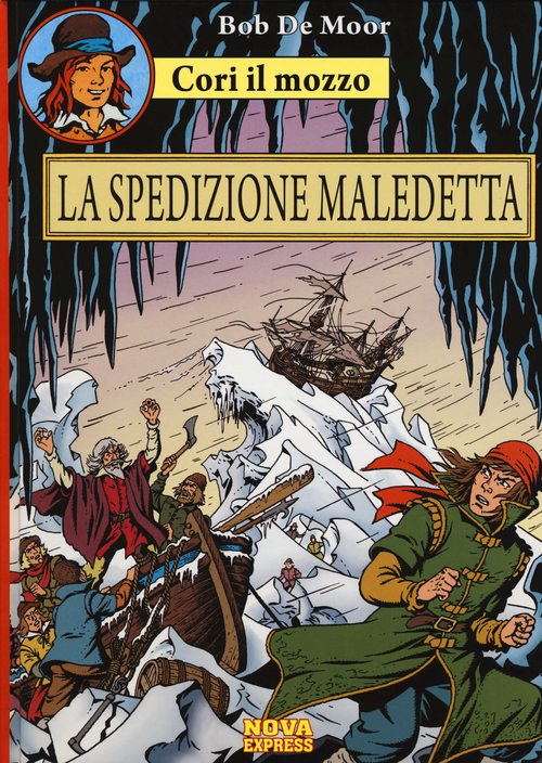 La spedizione maledetta. Cori il mozzo