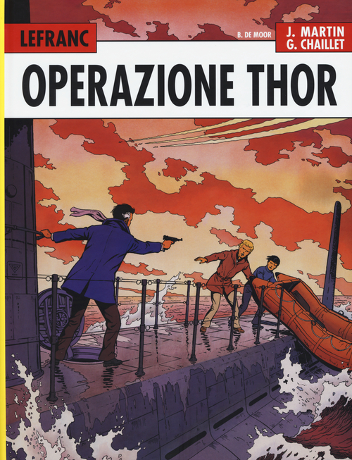 Operazione Thor. Lefranc l'integrale (1966-1979)